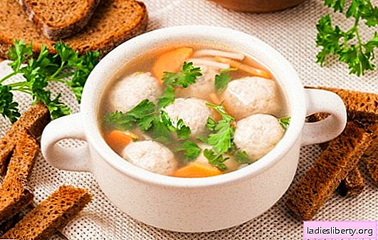 Soups with chicken meatballs - for children and adults. Cooking chicken meatball soup at home, tasty and good