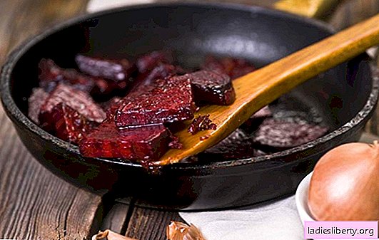 Fried Beets - Original! Recipes for fried beets with onions, with garlic, preparations and salads of fried beets